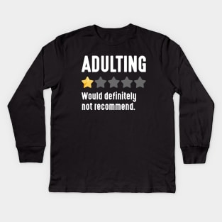 Adulting Kids Long Sleeve T-Shirt